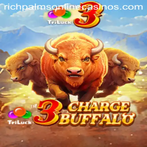 Discover the Thrill of 3ChargeBuffalo at Rich Palms Casino