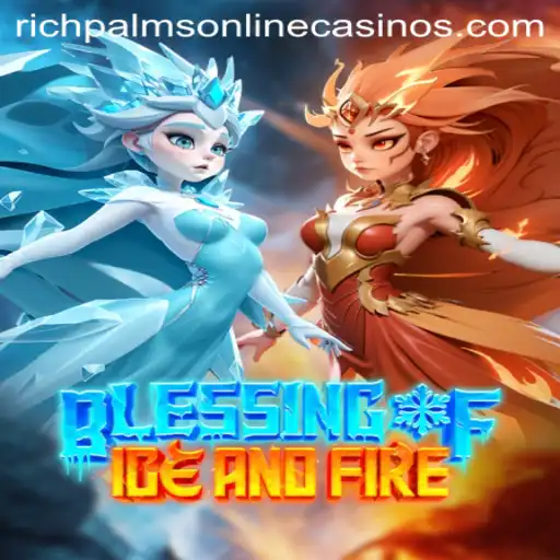 Exploring the Adventure: BlessingofIceandFire at Rich Palms Casino