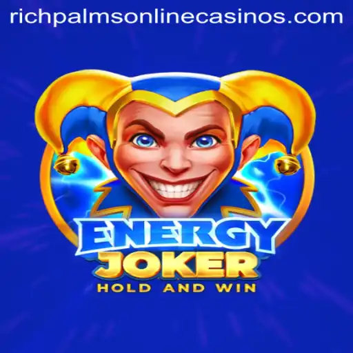 Exploring EnergyJoker at Rich Palms Casino: A Thrilling New Experience