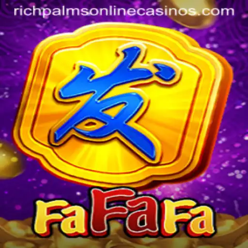 Discover the Allure of FaFaFa at Rich Palms Casino