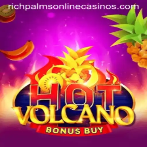 Exploring the Fiery Excitement of HotVolcanoBonusBuy at Rich Palms Casino
