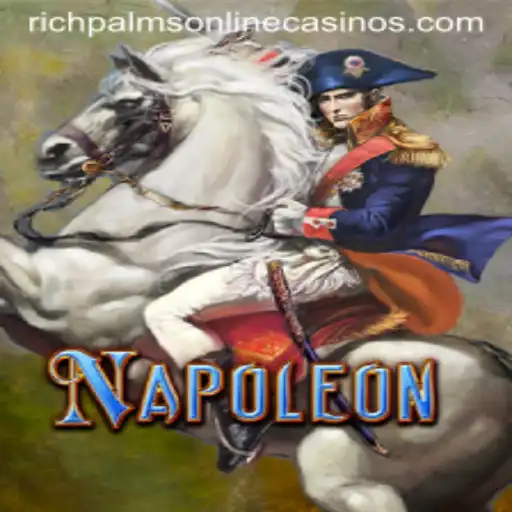 Discovering the Thrills of Napoleon at Rich Palms Casino