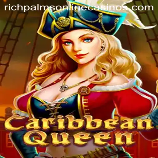 Dive into the Adventure of CaribbeanQueen at Rich Palms Casino