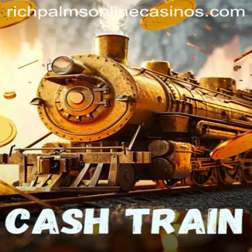 Discover the Excitement of CashTrain at Rich Palms Casino