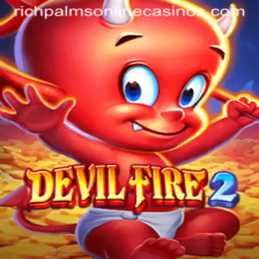 Unveiling the Thrills of DevilFire2 at Rich Palms Casino