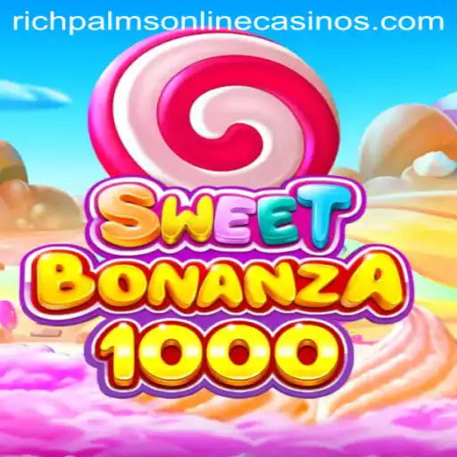 Discover the Exciting World of SweetBonanza1000 at Rich Palms Casino